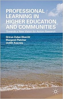 Professional Learning In Higher Education And Communities: Towards A New Vision For Action Research Descargar PDF Gratis