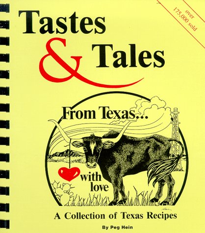 Tastes & Tales From Texas... With Love