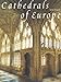 Cathedrals of Europe by 