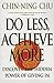 Do Less, Achieve More: Discover the Hidden Powers Giving In