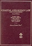 Coastal and Ocean Law : Cases and Materials, Kalo, Joseph J., 0314258760