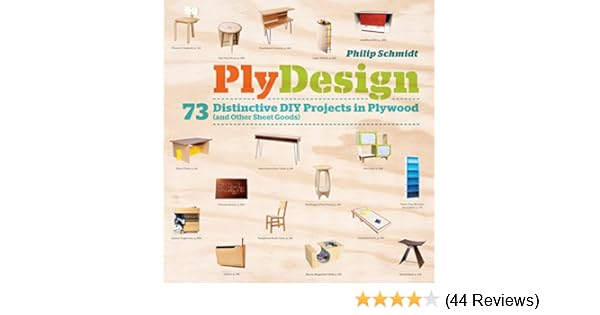 Amazon Com Plydesign 73 Distinctive Diy Projects In Plywood And
