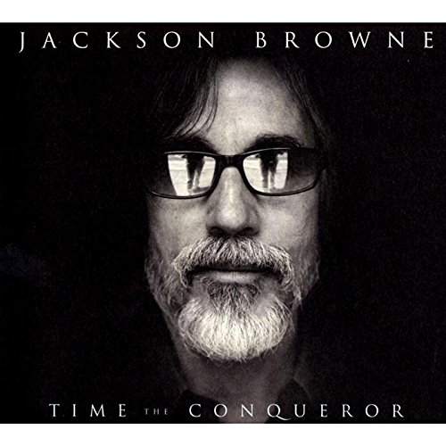 Time The Conqueror (The Very Best Of Jackson Browne)