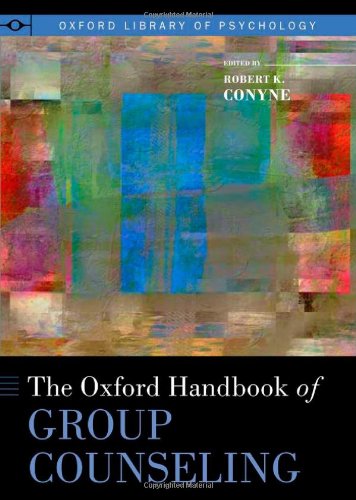 The Oxford Handbook of Group Counseling (Hardcover)