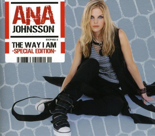 Ana Johnsson - Way I Am-Special Edition - Zortam Music