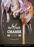 Larousse Retour de chasse [ Hunting + Cooking ] (French Edition) by 