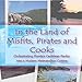 In the Land of Misfits, Pirates and Cooks by 