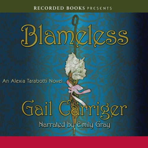 Blameless: An Alexia Tarabotti Novel