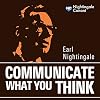 Communicate What You Think