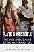 Plato and Aristotle: The Lives and Legacies of the Master and Pupil by Charles River Editors