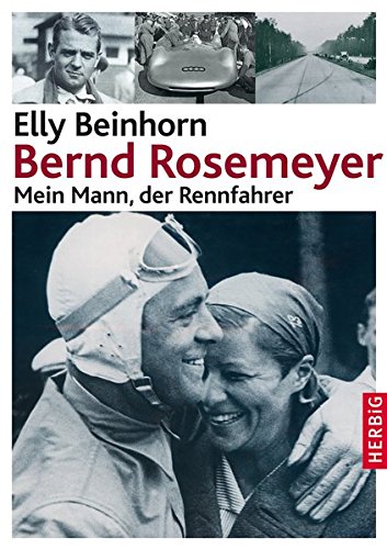 Bernd Rosemeyer Mein Mann Der Rennfahrer Elly Beinhorn Pdf Online Lesen Clicagdeli