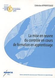 La  mise en oeuvre du contrôle en cours de formation en apprentissage