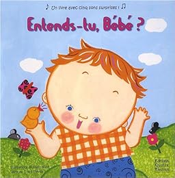 Entends-tu, bébé ?