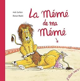 La  mémé de ma mémé