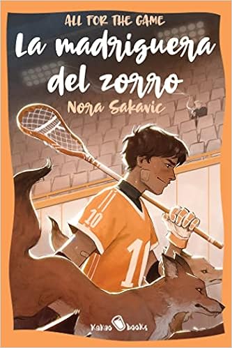 19 – All For The Game I. La madriguera del zorro de Nora Sakavic (Kakao Books)