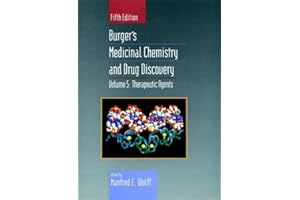 Burger's Medicinal Chemistry and Drug Discovery, Therapeutic Agents