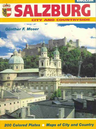 Salzburg : City and Countryside ; a Coloured Photo Book