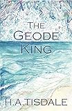 The Geode King (THE PIT Book 1) by H. A. Tisdale, Sincerely Sarah Studios