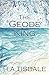 The Geode King (THE PIT Book 1) by H. A. Tisdale, Sincerely Sarah Studios