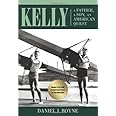Kelly: A Father, A Son, An American Quest