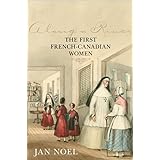 Along a River: The First French-Canadian Women