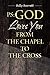 PS: God Loves You from the Chapel to the Cross by