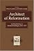 Architect of Reformation: An Introduction to Heinrich Bullinger, 1504-1575 (Texts and Studies in Ref by 