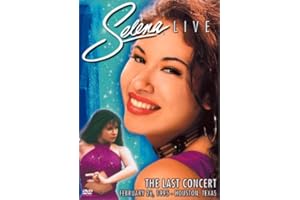 Selena: Live - The Last Concert