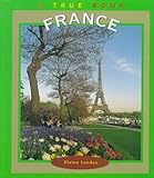 France (True Books: Countries)