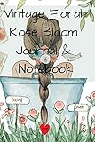 Vintage Floral Rose Bloom Journal & Notebook: 6