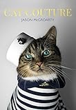 Cat Couture by Jason McGroarty