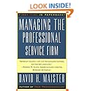 Managing The Professional Service Firm