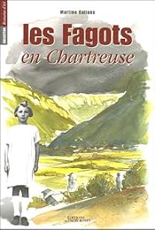 Les Fagots en Chartreuse