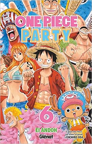 One Piece Party Tome 06 Amazon De Andoh Ei Oda Eiichiro Rabahi Djamel Fremdsprachige Bucher