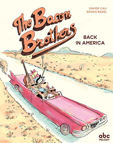 THE BACON BROTHERS - BACK IN AMERICA (ALBUMS) (French Edition) by Davide Cali