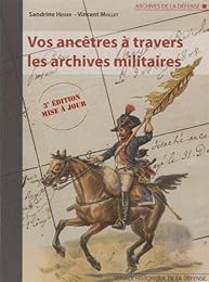 Vos ancêtres à travers les archives militaires