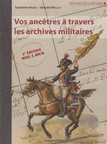 Vos ancêtres à travers les archives militaires