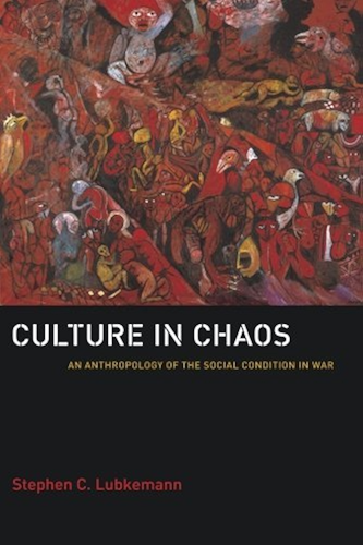 Download Culture in Chaos: An Anthropology of the Social Condition in War (English Edition) PDF