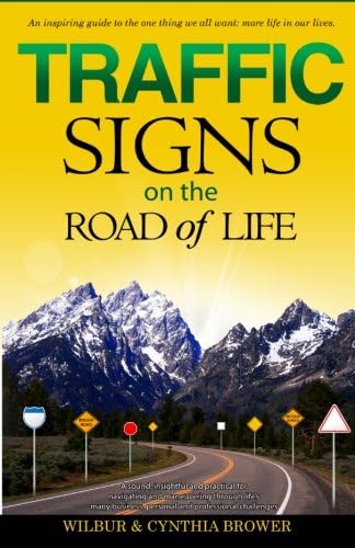 Traffic Signs on the Road of Life