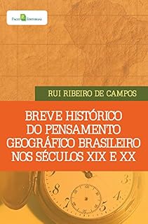 Livro Breve histórico do pensamento geográfico brasileiro nos séculos XIX e XX