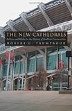 New Cathedrals: Politics and Media in the History of Stadium Construction (Sports and Entertainment) cover