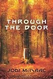 Through the Door (The Thin Veil Book 1) by Jodi McIsaac