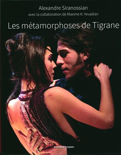 Les  métamorphoses de Tigrane
