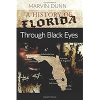 A History of Florida: Through Black Eyes