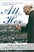 All for Her: The Autobiography of Father Patrick Peyton, C.S.C. (A Holy Cross Book) by Patrick Peyton C.S.C., James Chichetto C.S.C.
