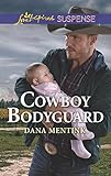 Cowboy Bodyguard: A Riveting Western Suspense (Gold Country Cowboys Book 4) by Dana Mentink