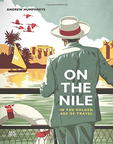 Download On the Nile in the Golden Age of Travel Download On the Nile in the Golden Age of Travel