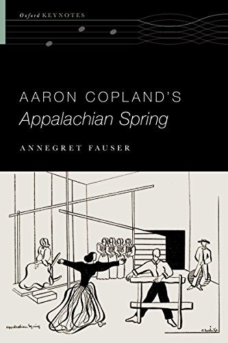Aaron Copland's Appalachian Spring (Oxford Keynotes)