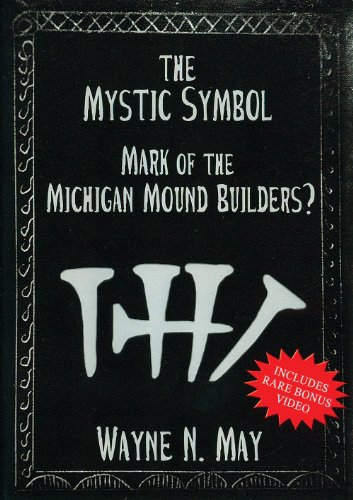 The Mystic Symbol: Mark of the Michigan Mound Builders?