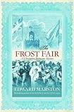 Front cover for the book The Frost Fair by Edward Marston